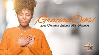 ¡Gracias Dios! 1 Tesalonicenses 5:16-18 Nueva Versión Internacional - Español