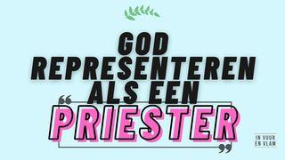 God Representeren Als Een Priester Hebreeën 10:20 BasisBijbel