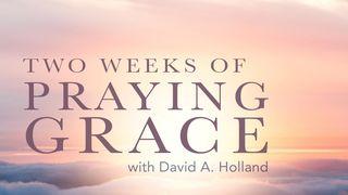 Two Weeks of Praying Grace Isaiah 50:4-5 Amplified Bible, Classic Edition