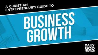 Daily Godpreneur:  Business Growth, God's Way Marc 16:15-18 Parole de Vie 2017