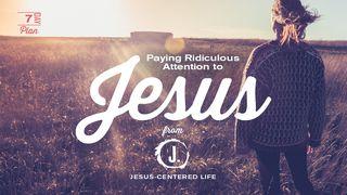 Paying Ridiculous Attention To Jesus Matthew 11:16-19 English Standard Version 2016