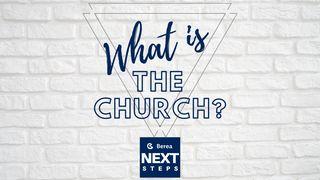 What Is the Church? Mark 3:32-33 New Living Translation