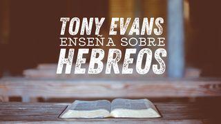 Tony Evans Enseña Sobre Hebreos Hebreos 1:2 Nueva Biblia Viva