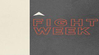Fight Week Galatians 6:1 Amplified Bible