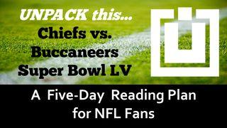 UNPACK this...Chiefs vs. Buccaneers Super Bowl LV Salmo 90:12 Nueva Versión Internacional - Español
