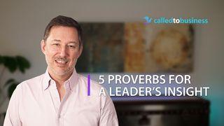 5 Proverbs for a Leader's Insight Proverbs 9:10-11 English Standard Version 2016