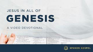 Jesus in All of Genesis - A Video Devotional Genesis 18:16-33 New Living Translation
