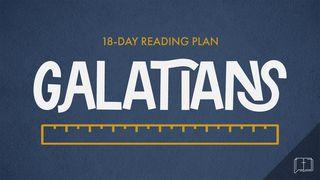 Galatians 18-Day Reading Plan Galatians 1:6 New International Version