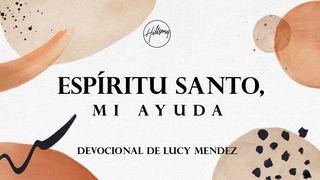 Espíritu Santo, Mi Ayuda  ROMANOS 8:11 La Palabra (versión española)