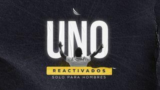 "UNO" - Reactivados, Sólo para hombres John 10:10 New International Version
