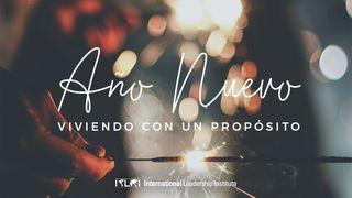 Año Nuevo: Viviendo Con Un Propósito Efesios 5:15 Nueva Versión Internacional - Español