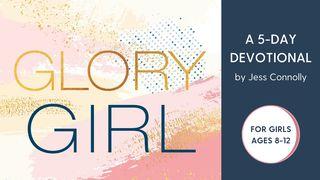 Glory Girl John 15:18-19 New International Version