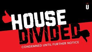 Uncommen: House Divided كورنثوس الثانية 14:6-16 كتاب الحياة