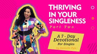Thriving in Your Singleness Part Two Proverbs 8:33 King James Version
