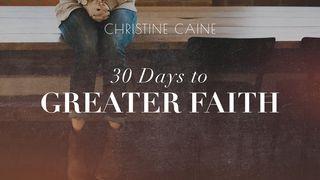 30 Days To Greater Faith 1 Thessalonians 2:13 New International Version (Anglicised)