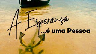  A Esperança é uma Pessoa Isaías 40:28-31 Nova Versão Internacional - Português