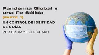 Pandemia Global Y Una Fe Sólida (Parte 1): Un Control De Identidad De 5 Días 2 Corintios 5:18-19 Nueva Versión Internacional - Español