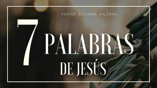 7 Palabras De Jesús Juan 19:6 Nueva Versión Internacional - Español