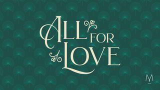 All For Love by MOPS International 2 Timothy 1:11-12 King James Version