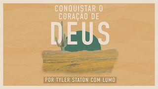 Conquistar O Coração De Deus Mateus 16:24 Nova Versão Internacional - Português