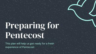 Preparing for Pentecost Acts 1:5 New International Version