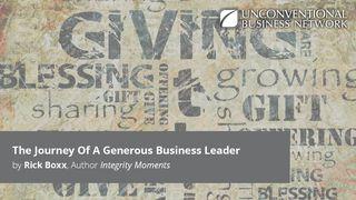 The Journey Of A Generous Business Leader Malachi 3:8 King James Version