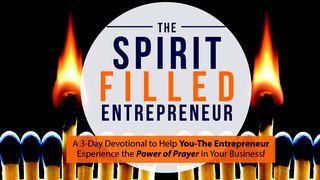 The Spirit-Filled Entrepreneur: A 3-Day Devotional Zechariah 4:6 New International Version
