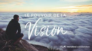  Le pouvoir de la vision Jérémie 29:11 Parole de Vie 2017