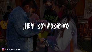 ¡Hey! Soy Positivo Gálatas 5:22 Nueva Versión Internacional - Español