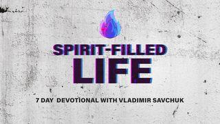 Spirit-Filled Life John 7:37-38 New King James Version