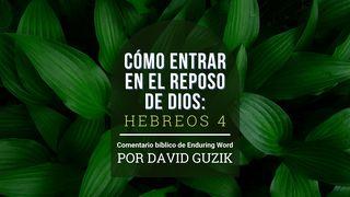 Cómo Entrar en El Reposo De Dios: Hebreos 4 Hebreos 2:15 Nueva Versión Internacional - Español