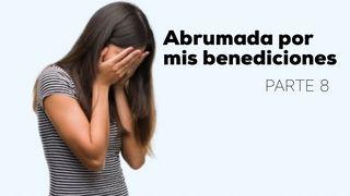 Abrumada Por Mis Bendiciones  (Parte 8) Lamentaciones 3:22-23 Nueva Versión Internacional - Español