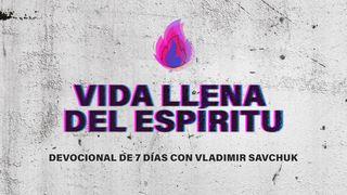 Una Vida Llena Del Espíritu Juan 7:39 Nueva Versión Internacional - Español