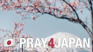 PRAY4JAPAN - 17 Day Prayer Guide for Japan Psalms 2:11 Christian Standard Bible