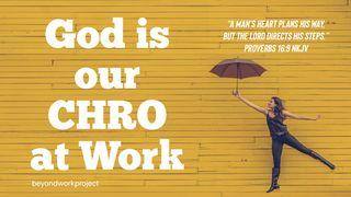 God is our CHRO at Work  Jeremiah 29:4-6 New International Version