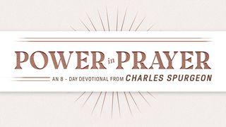 Power in Prayer I John 3:21-22 New King James Version