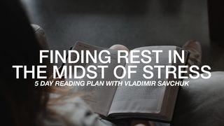 Finding Rest in the Midst of Stress Psalms 5:3 New International Version (Anglicised)