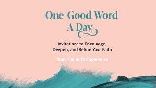 One Good Word a Day: Invitations to Encourage, Deepen, and Refine Your Faith Seconda lettera ai Tessalonicesi 3:16 Nuova Riveduta 2006