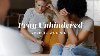 Unhindered Prayer  Luke 18:1-43 Amplified Bible