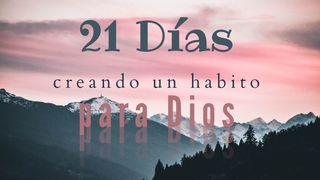 21 Dias - Creando Un Habito Para Dios Proverbios 6:16-17 Nueva Biblia Viva