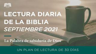 Lectura Diaria De La Biblia De Septiembre 2021, La Palabra De Sabiduría De Dios Salmo 19:14 Nueva Biblia de las Américas