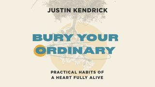 Bury Your Ordinary 1 Thessalonians 2:8 Amplified Bible, Classic Edition