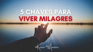 5 Chaves Para Viver Milagres Romanos 15:13 Nova Versão Internacional - Português