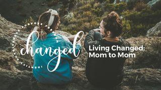 Living Changed: Mom to Mom Salmo 86:5 Nueva Versión Internacional - Español