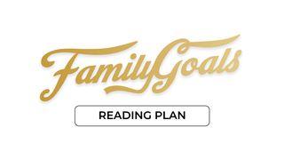 Family Goals- Is Your Family Living on Purpose?  Ecclesiastes 12:13 Amplified Bible