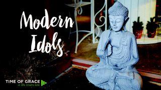 Modern Idolatry: Video Devotions From Your Time Of Grace Matthew 18:20 New International Version