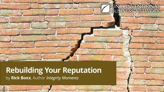 Rebuilding Your Reputation Acts of the Apostles 9:28-31 New Living Translation