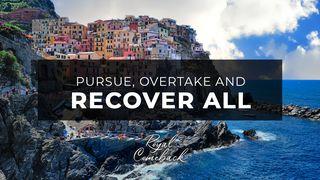 It Is Time to Recover All That You Lost Luke 23:35-43 New International Version
