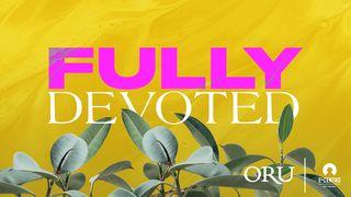 Fully Devoted  II Corinthians 11:3 New King James Version