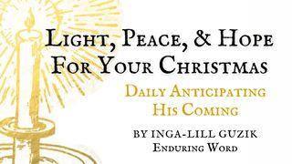 Light, Peace, & Hope for Your Christmas Isaia 42:6 Nuova Riveduta 2006